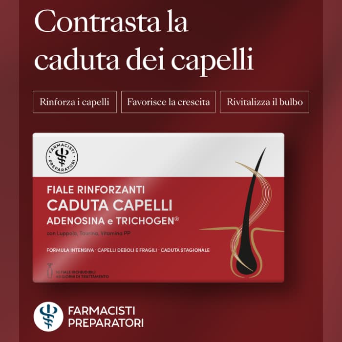 Fiale Rinforzanti Capelli Per Contrastare La Caduta Farmacisti Preparatori 10 Fiale
